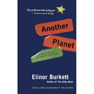 Another Planet: A Year in the Life of a Suburban High School - Paperback
