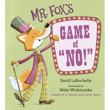 Mr. Fox's Game of No!: (A Fun Interactive Read-Aloud That Teaches Focus and Listening Skills - For Kids Ages 3-7) - Hardcover