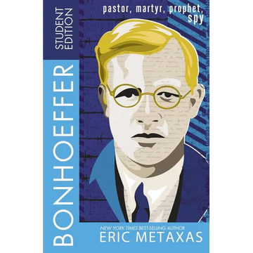 Bonhoeffer Student Edition: Pastor, Martyr, Prophet, Spy - Paperback