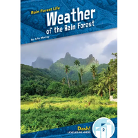 Weather of the Rain Forest - Library Binding