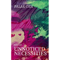 Unnoticed Necessities