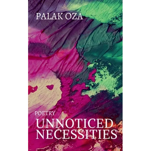 Unnoticed Necessities
