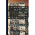 Parsons' Family History and Record
