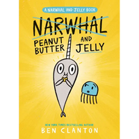 Peanut Butter and Jelly (a Narwhal and Jelly Book #3) - Paperback