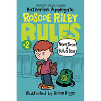 Roscoe Riley Rules #2: Never Swipe a Bully's Bear - Paperback