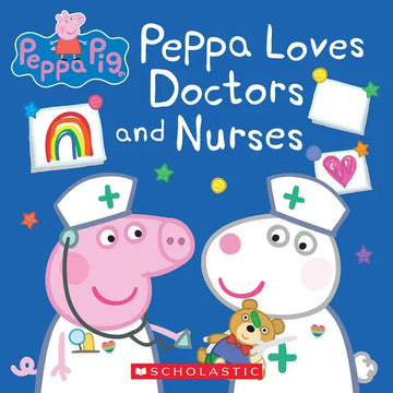Peppa Loves Doctors and Nurses (Peppa Pig) - Paperback