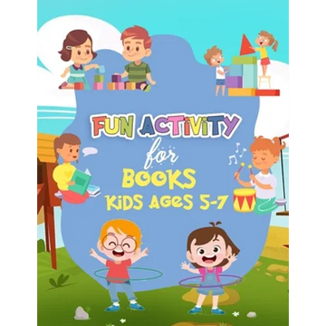 Fun Activity Books For Kids Ages 5-7 - Paperback