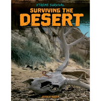 Surviving the Desert - Library Binding