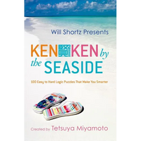 Will Shortz Presents Kenken by the Seaside: 100 Easy to Hard Logic Puzzles That Make You Smarter - Paperback