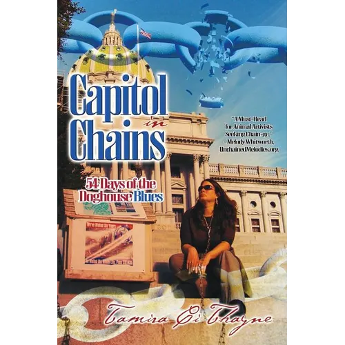 Capitol in Chains: 54 Days of the Doghouse Blues