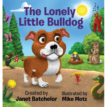 The Lonely Little Bulldog - Hardcover