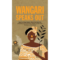 Wangari Speaks Out - Hardcover