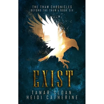 Exist: Beyond the Thaw - Paperback
