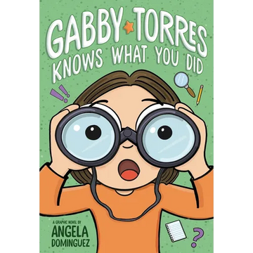 Gabby Torres Knows What You Did: A Graphic Novel - Paperback