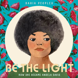 Be the Light: How She Became Angela Davis