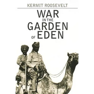 War in the Garden of Eden - Paperback