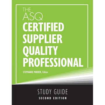 The ASQ Certified Supplier Quality Professional Study Guide - Paperback