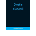 Greek in a Nutshell