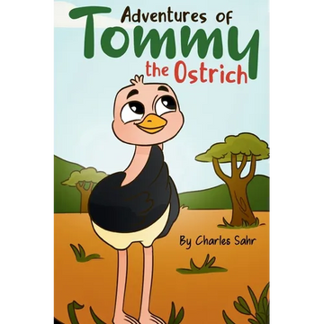 Adventures of Tommy the Ostrich - Paperback