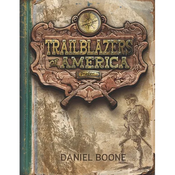 Daniel Boone (Trailblazers of America, Book 1) - Paperback