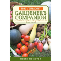 The Vermont Gardener's Companion: An Insider's Guide to Gardening in the Green Mountain State - Paperback