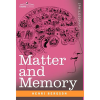 Matter and Memory - Hardcover