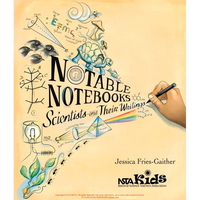 Notable Notebooks: Scientists and Their Writings - Paperback