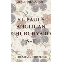 St. Paul's Anglican Churchyard S - T - Paperback