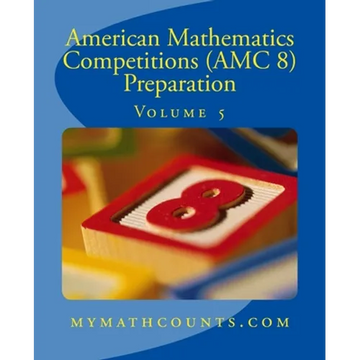 American Mathematics Competitions (AMC 8) Preparation (Volume 5) - Paperback