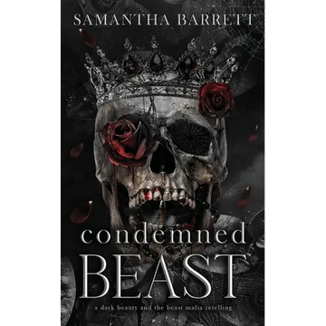 Condemned Beast: Fairytales with a Twist - Paperback
