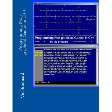 Programming Non-Graphical Games in C++ - Paperback