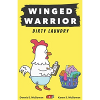 Winged Warrior: Dirty Laundry - Paperback