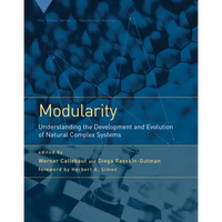 Modularity: Understanding the Development and Evolution of Natural Complex Systems - Paperback