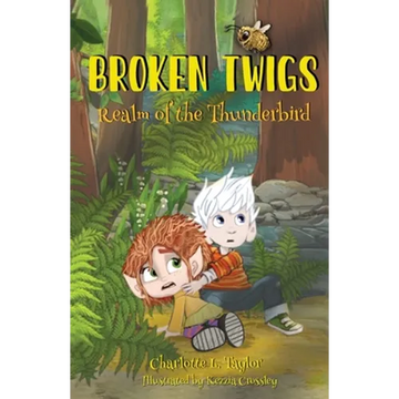 Broken Twigs: Realm of the Thunderbird - Paperback