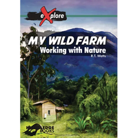 My Wild Farm: Working with Nature - Paperback