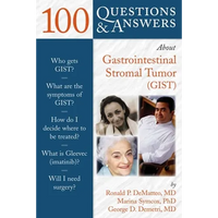 100 Questions & Answers about Gastrointestinal Stromal Tumor (Gist) - Paperback