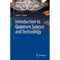 Introduction to Quantum Science and Technology