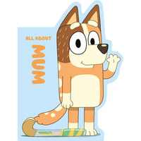 Bluey: All about Mum - Board Book