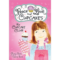 Cupcake Club Peace Love & Cupcakes - Paperback