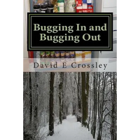 Bugging In and Bugging Out - Paperback