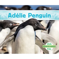 Adelie Penguin - Library Binding