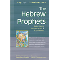 The Hebrew Prophets: Selections Annotated & Explained