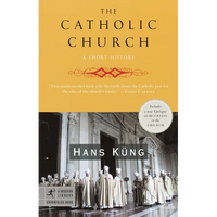 The Catholic Church: A Short History - Paperback