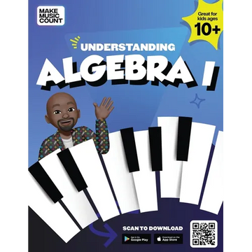Make Music Count: Understanding Algebra 1 - Paperback