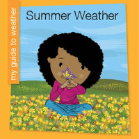 Summer Weather - Library Binding