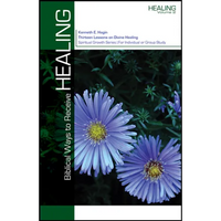 Biblical Ways to Receive Healing - Paperback
