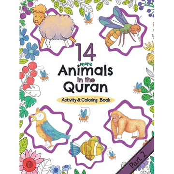 14 More Animals in the Quran: Activity & Coloring Book - Paperback