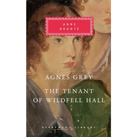 Agnes Grey, the Tenant of Wildfell Hall: Introduction by Lucy Hughes-Hallett - Hardcover