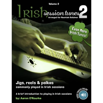 Irish Session Tunes (For Dulcimer), Volume 2 - Paperback