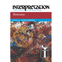 Romans: Interpretation: A Bible Commentary for Teaching and Preaching - Paperback